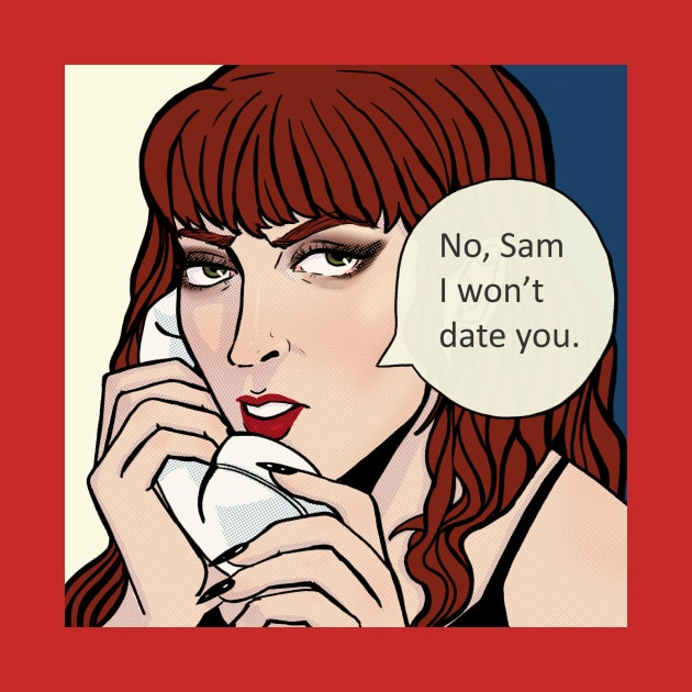 No Sam, I Won't Date You by Monster of the week