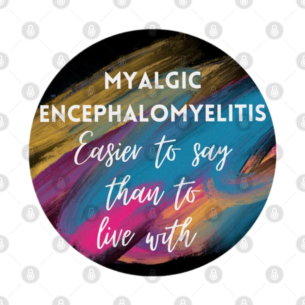 Myalgic Encephalomyelitis by Kary Pearson