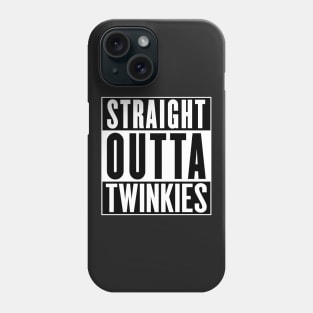 Straight Outta Twinkies!!! Phone Case