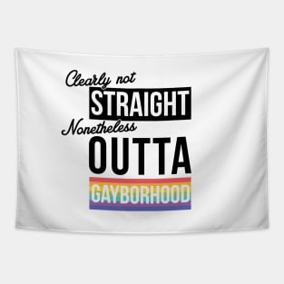 (Clearly Not) Straight (Nonetheless) Outta Gayborhood - Philly Pride Tapestry