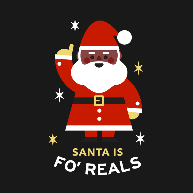 Santa is fo' reals by RussellTateDotCom