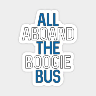 All Aboard The Boogie Bus, Scottish Saltire Football Slogan Design Magnet