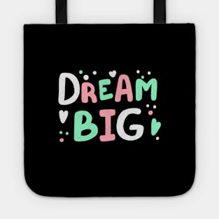 Dream big Tote