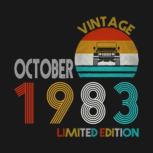 Vintage Jeep October 1983 Limited Edition Jeeps Lover Birthday Gift T-Shirt