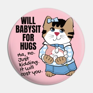 Cute Babysitter Humor Pin