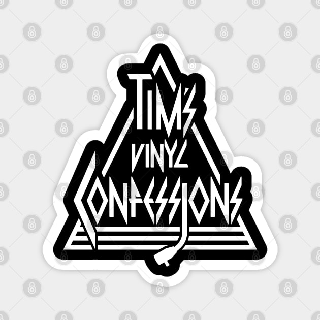 Vinylize (WHITE) Magnet by Tim's Vinyl Confessions