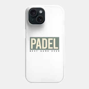 Padel Best Game Ever Phone Case