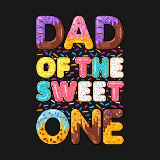 Dad Of The Sweet One Family Matching 1st Birthday Donut T-Shirt