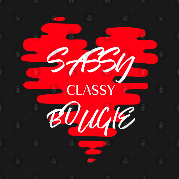 Sassy, Classy, Bougie, Red Hearts, Boss Lady, Sassy Girl by London Luxie