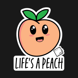 Life's a Peach Kawaii Design T-Shirt