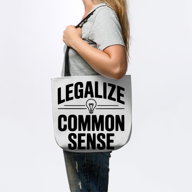 Legalize Common Sense by Frank Ring