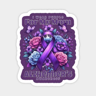 I Wear Purple for My Mom Alzheimer's Awareness Flowers Magnet