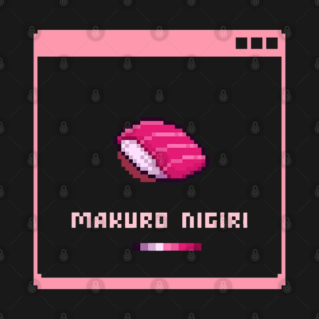 Makuro Nigiri By Kian Pixel by Nigiri by KianPixel