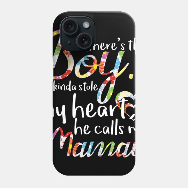 There's This Boy He Kinda Stole My Heart He Calls Me Mamaw Phone Case by gotravele store