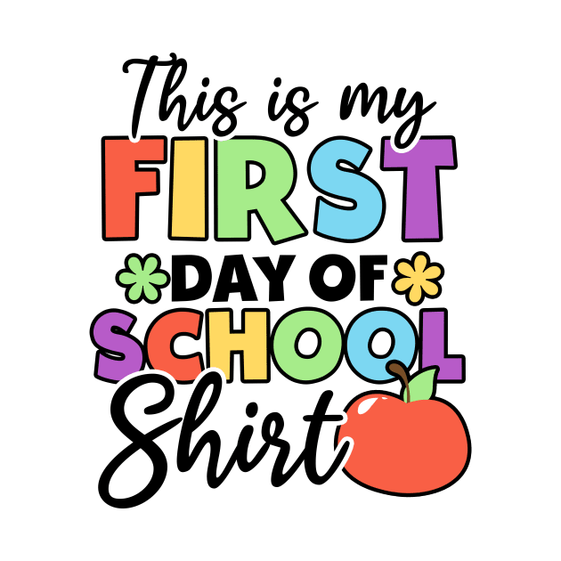 First Day Of School Shirt | First Day Of School Outfit by Gawkclothing