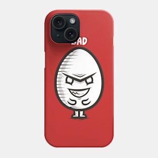 Bad Egg Phone Case