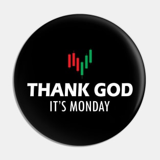 Stock Trader - Thank God It's Monday Pin