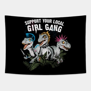 Support your local girl gang Tapestry