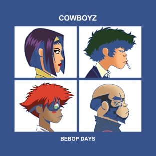 Cowboy Bebop Days  , Bebop Crew, cowboy bebop, aesthetic, bebop, bounty hunters, cowboy, cyberpunk, ein, faye valentine, futuristic, japanese, jet black, spike spiegel, corgi, faye valentine, lets jam T-Shirt