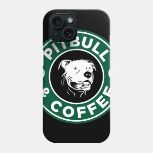 Pitbull and Coffee Phone Case