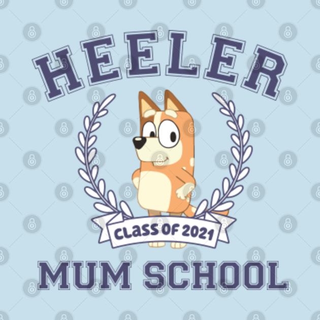 Disover Mum School - Blue Heeler - T-Shirt