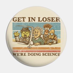 We're Doing Science Pin