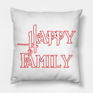 Happy family Pillow