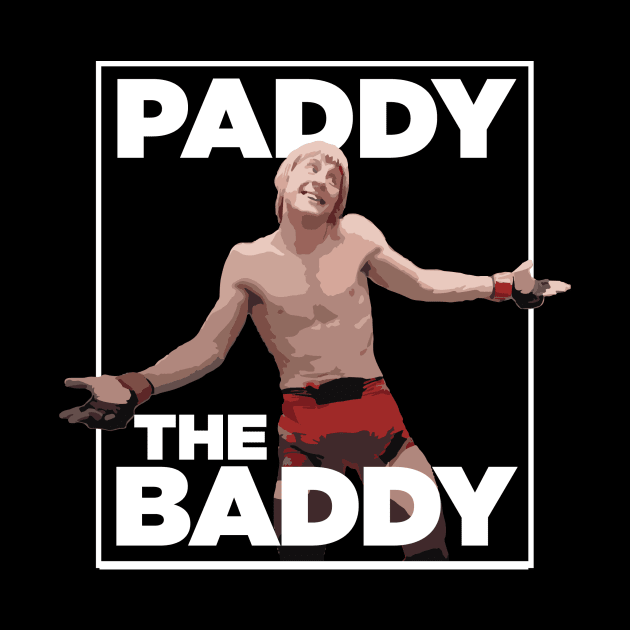 Paddy The Baddy T Shirt by APsTees