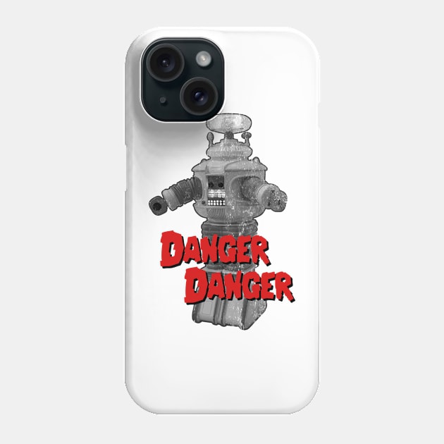 Danger Danger - B9 Robot Has Your Back Phone Case by EverGreene