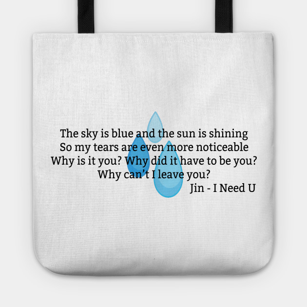 Bts English Lyrics Jin I Need U Bts Bolsa De Tela Teepublic Mx