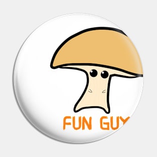 Fun Guy Pin