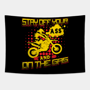 Biker t shirt stay off your ass and on the gas Tapestry