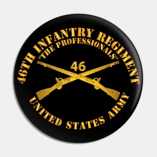 46th Infantry Regt - The Professionals - Infantry Br Pin