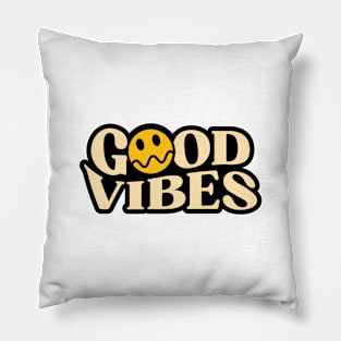 GOOD VIBES Pillow