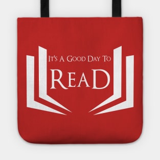 It's A Good Day To Read Tote