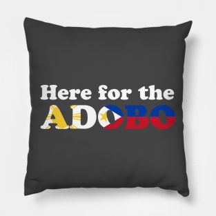 Here for the Adobo! - Filipino Food Pillow