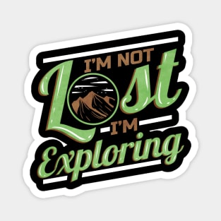 Logo I'm Not Lost I'm Exploring On Camping Magnet