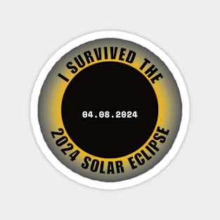 I Survived The 2024 Solar Eclipse Magnet