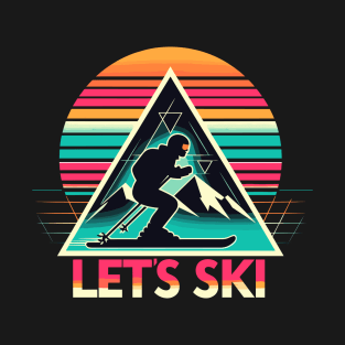 Let's Ski - Vintage 70s 80s Snow Skiing outfit T-Shirt