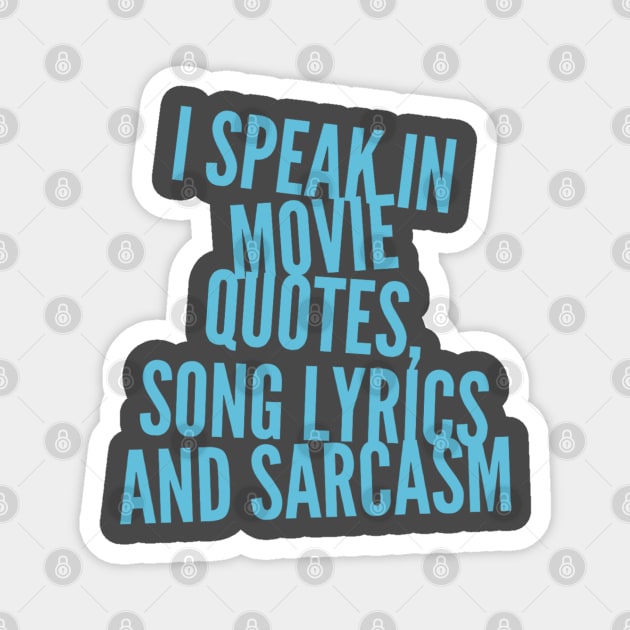 Sarcasm lover Magnet by ElenaDanilo