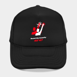 Resist the insanity Hat