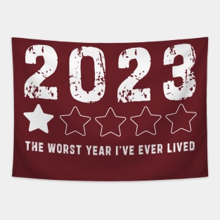 2023 year one star review : Funny review, "The worst year i've ever lived" Tapestry