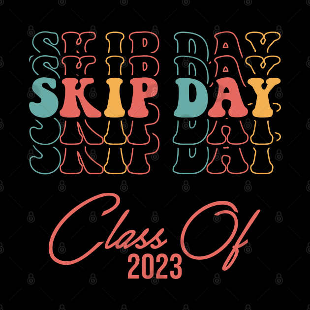 Senior 2023. Skip Day 2023. by KsuAnn