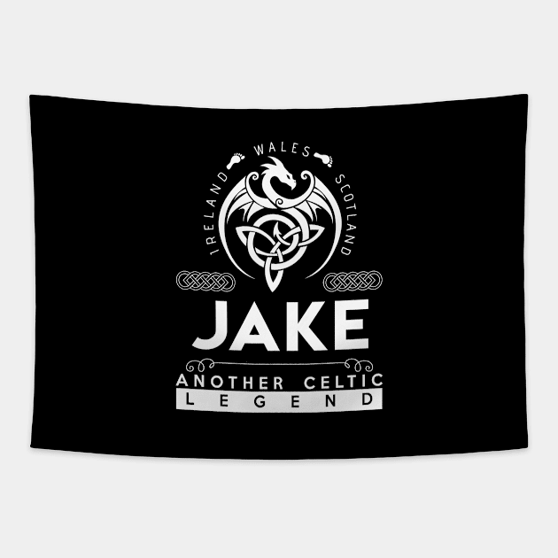 Jake Name T Shirt - Another Celtic Legend Jake Dragon Gift Item Tapestry by harpermargy8920