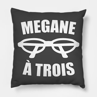 Megane a trois Pillow