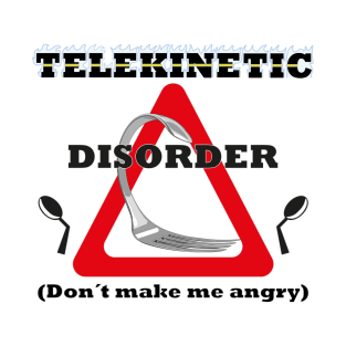 Telekinetic Disorder T-Shirt