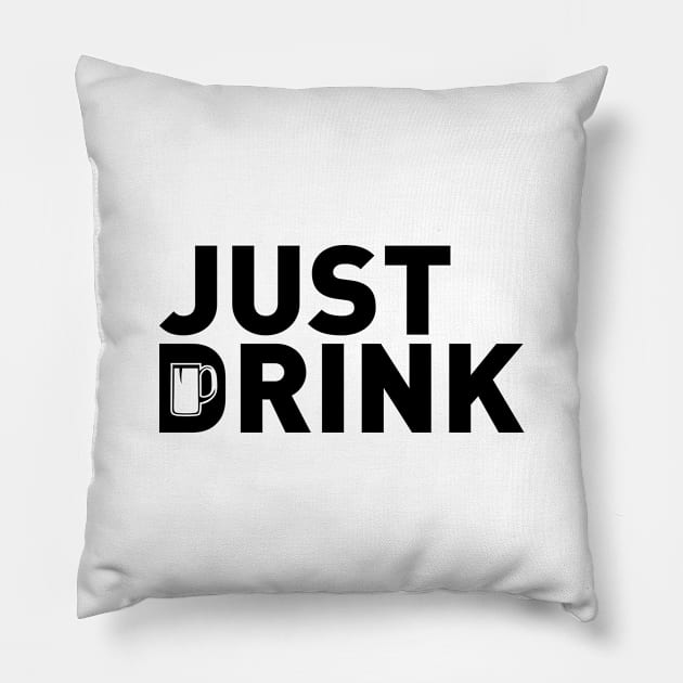 Just Drink Pillow by MrKovach