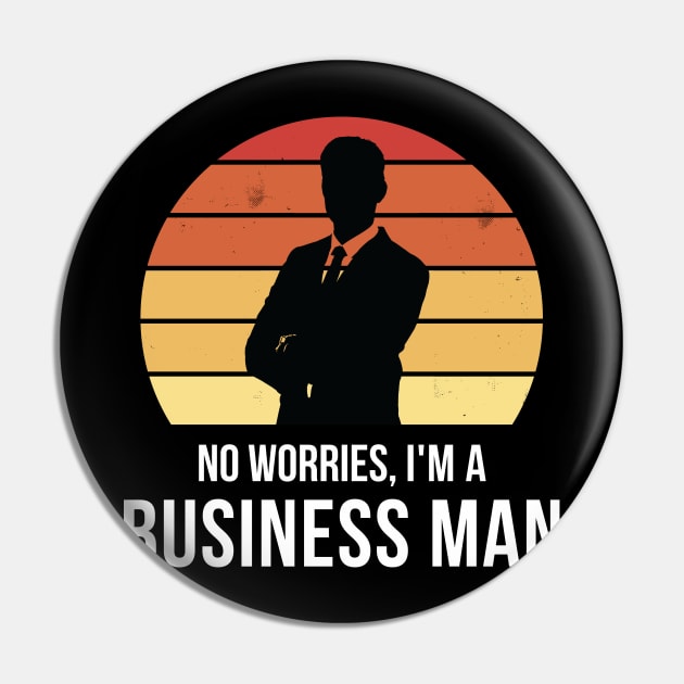 No worries i'm a business man Pin by QuentinD