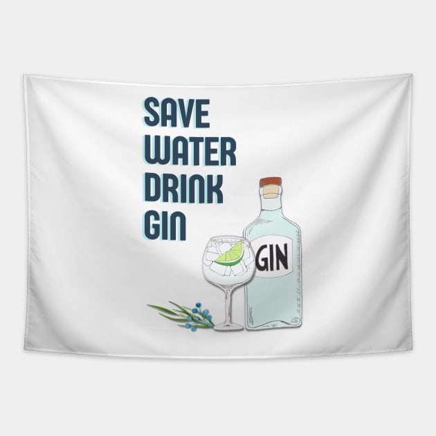 Save water drink gin Tapestry by OYPT design