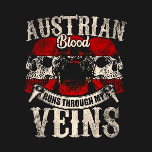 Austrian Blood Runs Through My Veins T-Shirt